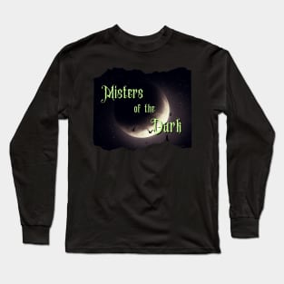 Misters of the Dark Podcast Long Sleeve T-Shirt